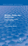 Women, Power and Subversion (Routledge Revivals): Social Strategies in British Fiction, 1778-1860