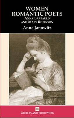 Women Romantic Poets - Janowitz, Anne