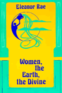 Women, the Earth, the Divine