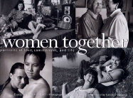 Women Together: Portraits of Love, Commitment, and Life