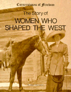 Women Who Shaped the West