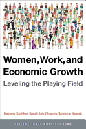 Women, Work, and Economic Growth: Leveling the Playing Field