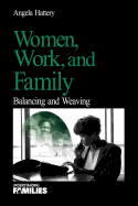 Women, Work, and Families: Balancing and Weaving