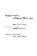 Women Writers in Russian - Pachmuss, Temira (Editor)