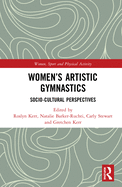 Women's Artistic Gymnastics: Socio-cultural Perspectives