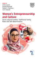 Women's Entrepreneurship and Culture: Socio-Cultural Context, Traditional Family Roles and Self-Determination