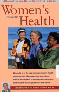 Women's Health: Alternative Medicine Definitive Guides (2 Volume Set)