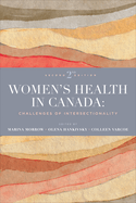 Women's Health in Canada: Challenges of Intersectionality, Second Edition