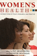 Women's Health: Intersections of Policy, Research, and Practice