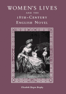 Women's Lives and the Eighteenth-Century English Novel