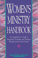Women's Ministry Handbook - Porter, Carol, and Hamel, Mike