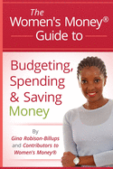 Women's Money(R) Guide to Budgeting, Spending and Saving Money