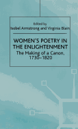 Women's Poetry in the Enlightenment: The Making of a Canon, 1730-1820