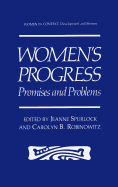 Women's Progress: Promises and Problems