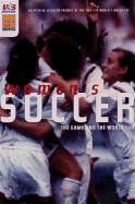 Women's Soccer: The Game and the Fifa World Cup