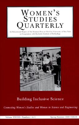 Women's Studies Quarterly (28:1-2): Building Inclusive Science - Rosser, Sue (Editor)