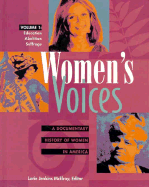 Women's Voices: A Documentary History of Women in America - McElroy, Lorie J (Editor)