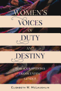 Women's Voices of Duty and Destiny: Religious Speeches Transcending Gender