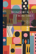 Wonder Tales From Tibet