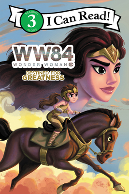 Wonder Woman 1984: Destined for Greatness - West, Alexandra