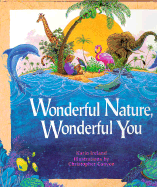 Wonderful Nature, Wonderful You