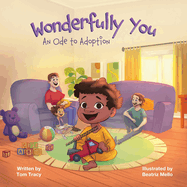 Wonderfully You: An Ode to Adoption