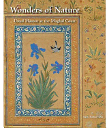 Wonders of Nature: Ustad Mansur at the Mughal Court