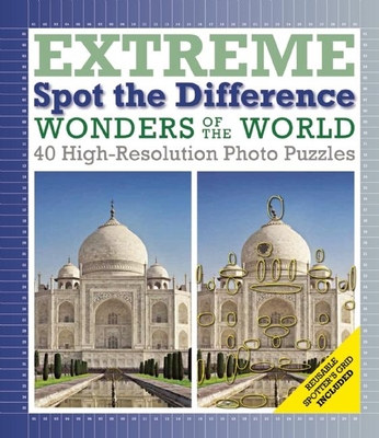 Wonders of the World: Extreme Spot the Difference - Galland, Richard W