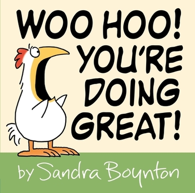 Woo Hoo! You're Doing Great! - Boynton, Sandra