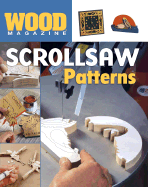 Wood« Magazine: Scrollsaw Patterns (Wood Magazine)