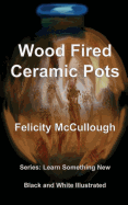 Wood Fired Ceramic Pots