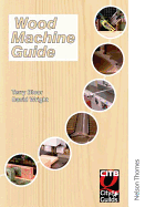 Wood Machine Guide