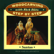 Woodcarving with Rick Butz: Santas