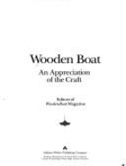 Wooden Boat: An Appreciation of the Craft