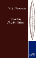 Wooden Shipbuilding