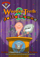 Wooden Teeth and Jellybeans (CL) - Nelson, Ray, and Roehm, Michelle (Editor), and Adams, Ben
