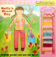 Woodkins?: Kelly's Great Day