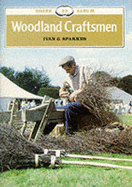 Woodland Craftsmen - Sparkes, Ivan G