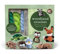 Woodland Crochet Kit: 12 Precious Projects to Stitch and Snuggle