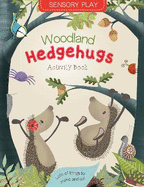 Woodland Hedgehugs Activity Book