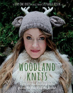 Woodland Knits: Over 20 Enchanting Tales from the Heart of the Forest