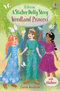 Woodland Princess: A Princess Dolls Story