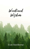 Woodland Wisdom