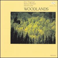 Woodlands - Eric Tingstad / Nancy Rumbel / David Lanz