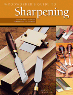 Woodworker's Guide to Sharpening
