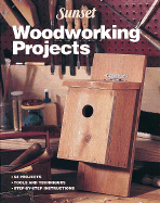 Woodworking Projects - Sunset Books