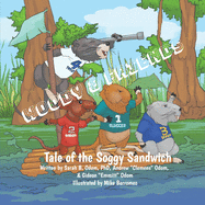 Woody & Friends: Tale of the Soggy Sandwich