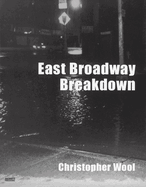 Wool Christopher - East Broadway Breakdown