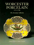 Worcester Porcelain: The Zorensky Collection