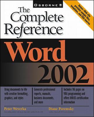 Word 2002: The Complete Reference - Weverka, Peter, and Poremsky, Diane